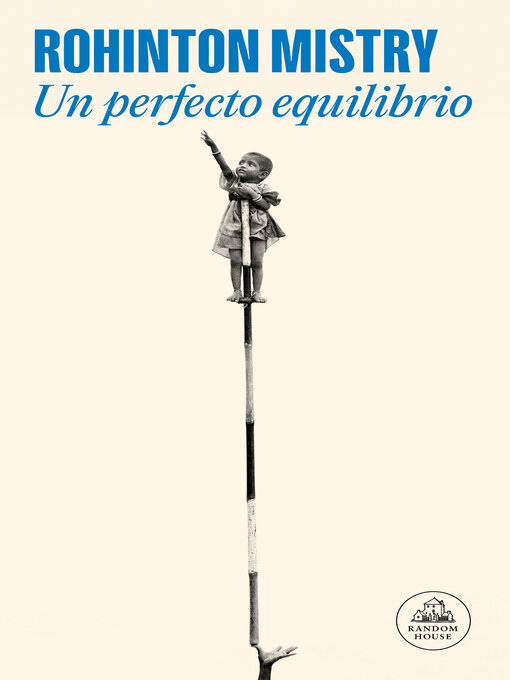 Title details for Un perfecto equilibrio by Rohinton Mistry - Wait list